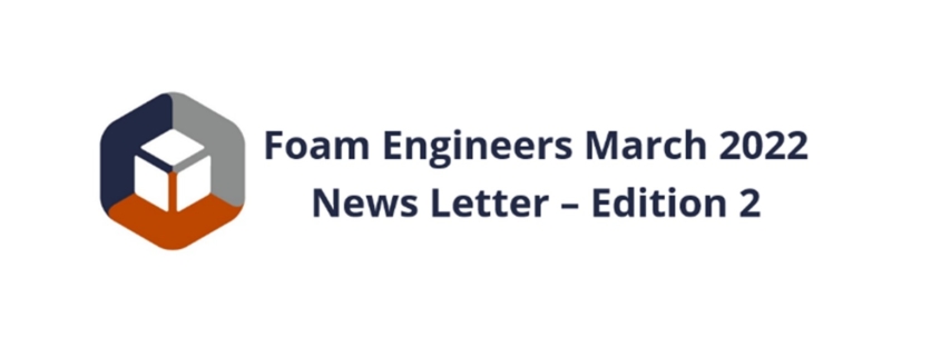 Foam Engineers Nrews Letter